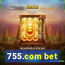 755.com bet